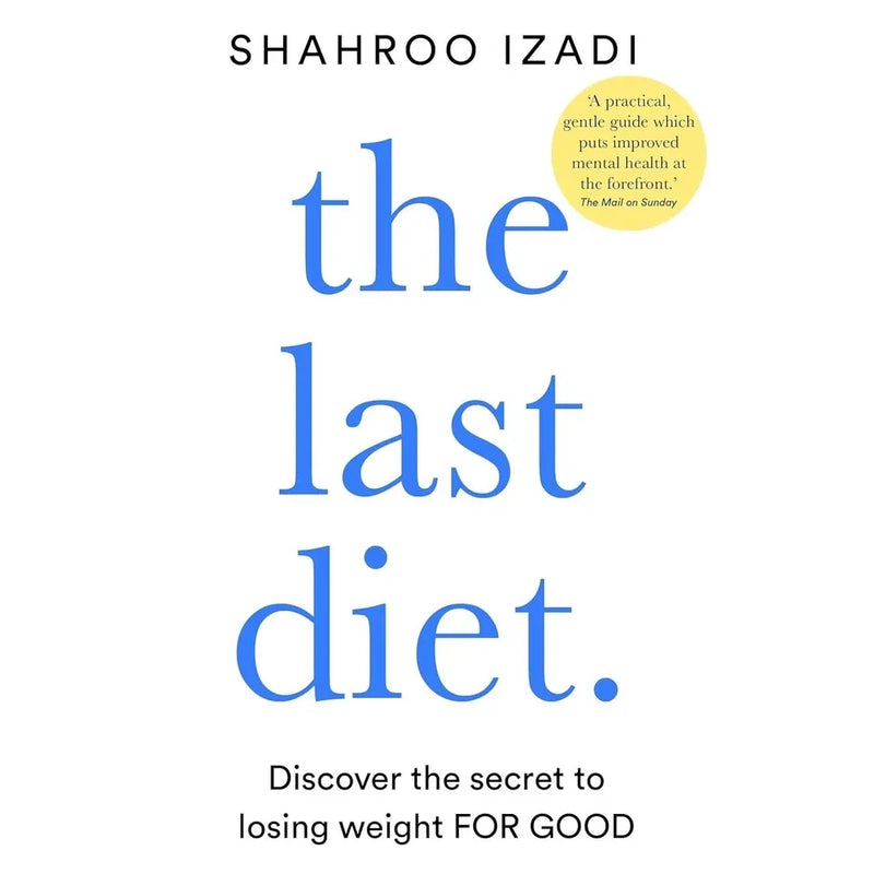 Shahroo Izadi Collection 2 Books Set(How Diets Make Us Fat & The Last Diet) - The Book Bundle