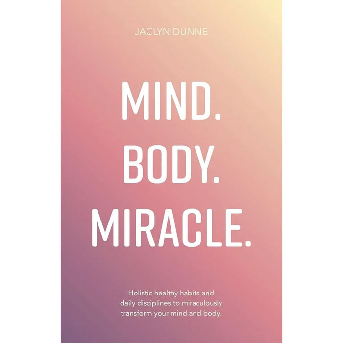 Art Cure (HB), Happy Healthy Gut, Mind Body Miracle Jaclyn Dunne 3 Books  Collection Set - The Book Bundle