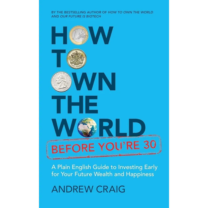 Andrew Craig Collection 2 Books Set(How to Own the World & How to Own the World Before You're 30) - The Book Bundle