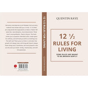12 1/2 Rules For Living:Some Rules Are Meant To Be Broken Gently by Quentin Raye - The Book Bundle