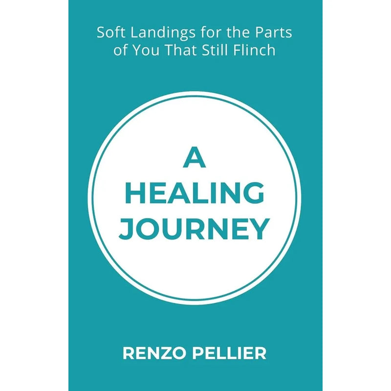A Healing Journey Renzo Pellier,You Can Heal Your Life Louise L. Hay 2 Books Collection Set - The Book Bundle