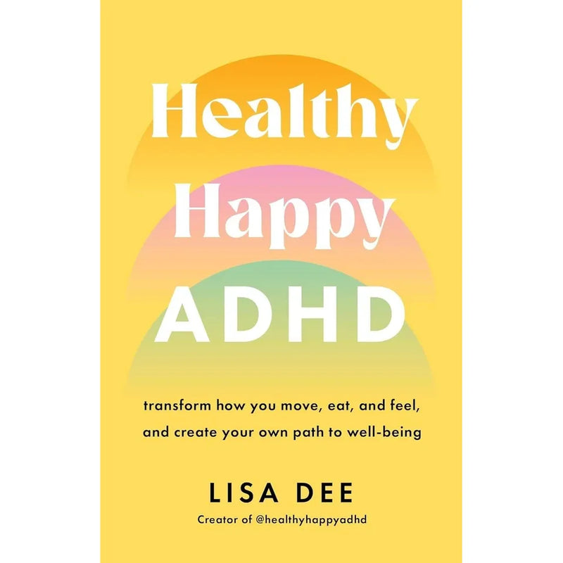 ADHD is Awesome Penn Kim Holderness , Healthy Happy ADHD Lisa Dee 2 Books Collection Set - The Book Bundle