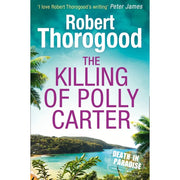 Robert Thorogood Collection 7 Books Set (The Marlow Murder Club, Death Comes to Marlow ,The Queen of Poisons, A Meditation on Murder, The Killing Of Polly Carter ,Death Knocks Twice & Murder in the Caribbean) - The Book Bundle