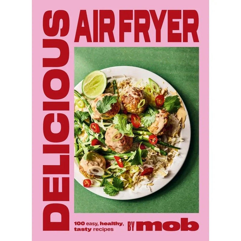 Delicious Air Fryer by Mob (HB),Air-Fryer Cookbook,Slim 800 Hot Air Fryer 3 Books Collection Set - The Book Bundle