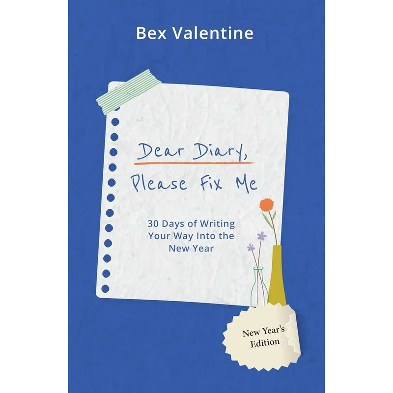 Dear Diary, Please Fix Me Bex Valentine,Greatest Self-Help Book Vex King 2 Books Collection Set - The Book Bundle