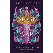 The Fair Isle Trilogy by Tessonja Odette 3 Books Collection Set ( To Carve a Fae Heart, To Wear a Fae Crown and To Spark a Fae War) - The Book Bundle