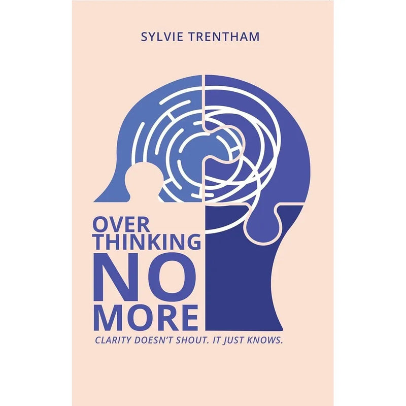 It's All In Your Body Dr Sula Windgassen,Overthinking No More Sylvie Trentham 2 Books Collection Set - The Book Bundle