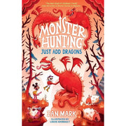 Monster Hunting Series 3 Books Collection Set by Ian Mark (Monster Hunting For Beginners, Monsters Bite Back, Just Add Dragons) - The Book Bundle