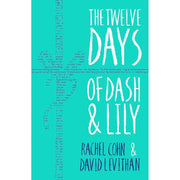 David Levithan Collection 7 Books Set (Someday, Another Day, Every Day, Naomi and Ely's No Kiss List, Sam and Ilsa's Last Hurrah, Twelve Days of Dash and Lily and More) - The Book Bundle