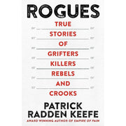 Patrick Radden Keefe 3-book collection set including Rogues, The Snakehead, and Empire of Pain, shown in a sleek display image.