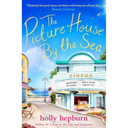 Holly Hepburn Collection 4 Books Set(A Year at the Star and Sixpence, A Year at Castle Court, Last Orders at the Star and Sixpence  & The Picture House by the Sea) - The Book Bundle