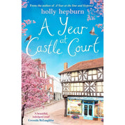 Holly Hepburn Collection 4 Books Set(A Year at the Star and Sixpence, A Year at Castle Court, Last Orders at the Star and Sixpence  & The Picture House by the Sea) - The Book Bundle