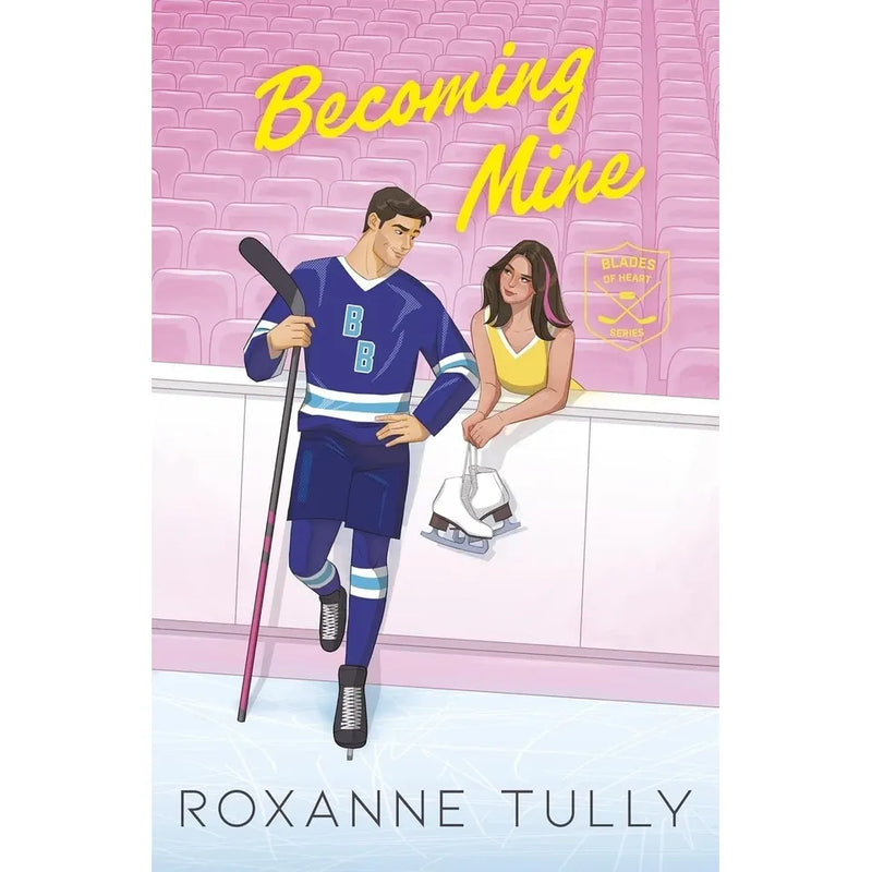 The Blades of Heart Series 3 Books Collection Set (Becoming Mine, Hatefully Yours  & Timelessly Ours) - The Book Bundle