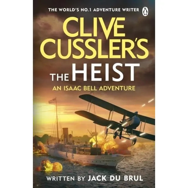 Isaac Bell Series 11-15 Collection 5 Books Set (The Titanic Secret ,The Saboteurs ,The Sea Wolves ,The Heist  &The Iron Storm [Hardcover]) - The Book Bundle