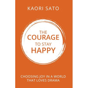 Courage to Be Happy,Courage To Stay Happy,Courage to Be Different,Courage To Be Disliked 4 Books Collection Set - The Book Bundle