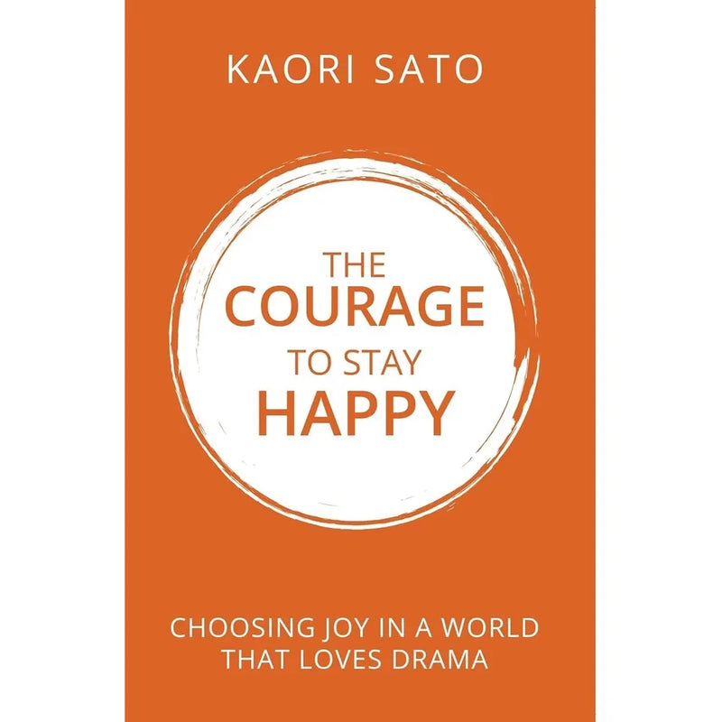 Courage to Be Happy,Courage To Stay Happy,Courage to Be Different,Courage To Be Disliked 4 Books Collection Set - The Book Bundle