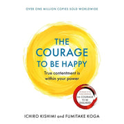 Courage to Be Happy,Courage To Stay Happy,Courage to Be Different,Courage To Be Disliked 4 Books Collection Set - The Book Bundle