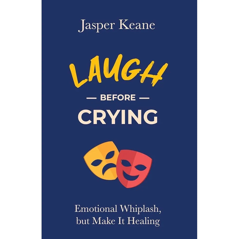 Laugh Before Crying by Jasper Keane ,Comfort Book by Matt Haig 2 Books Collection Set - The Book Bundle