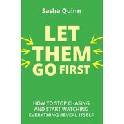 Let Them Go First by Sasha Quinn, Let Them Theory  by Mel Robbins 2 Books Collection Set - The Book Bundle