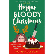 Christmas Murder Mysteries By Jo Middleton 2 Books Collection Set(Happy Bloody Christmas & Not Another Bloody Christmas) - The Book Bundle