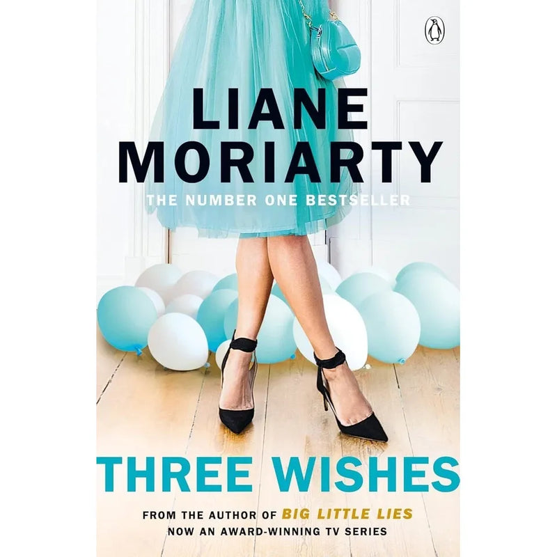 Liane Moriarty Collection 5 Books Set(Three Wishes ,What Alice Forgot ,The Husbands Secret, The Last Anniversary & The Hypnotist's Love Story) - The Book Bundle