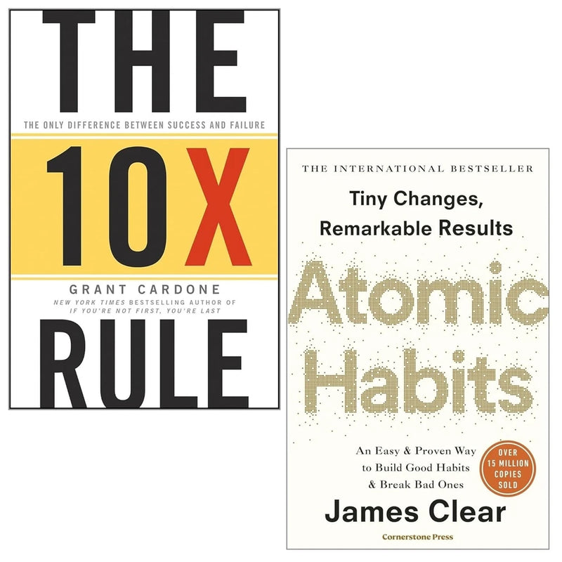 The 10X Rule & Atomic Habits 2 Books Collection Set by Grant Cardone , James Cl - The Book Bundle