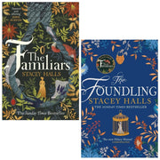 Stacey Halls Collection 2 Books Set (The Foundling & The Familiars) - The Book Bundle