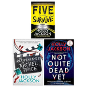 Holly Jackson's 3 Books Collection Set(The Reappearance of Rachel Price,Five Survive &  Not Quite Dead Yet ) - The Book Bundle
