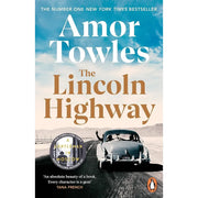 Amor Towles Collection 3 Books Set(Rules of Civility, The Lincoln Highway & A Gentleman in Moscow) - The Book Bundle