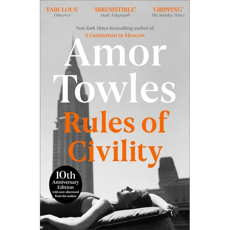 Amor Towles Collection 3 Books Set(Rules of Civility, The Lincoln Highway & A Gentleman in Moscow) - The Book Bundle
