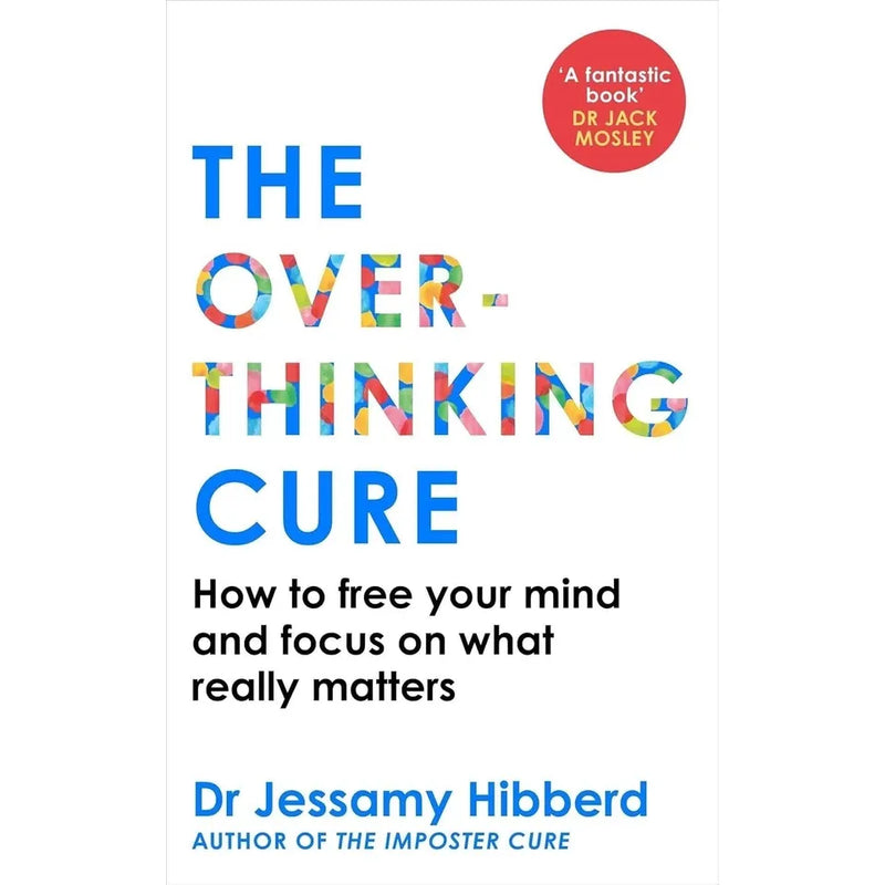 Dr Jessamy Hibberd Collection 2 Books Set(The Imposter Cure & The Overthinking Cure) - The Book Bundle