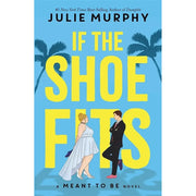 Meant To Be Series 5 Books Collection Set(If the Shoe Fits ,By the Book, Kiss the Girl, Tangled Up In You  & Worth Fighting For) - The Book Bundle