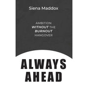 Other Side of Change By Maya Shankar , Always Ahead By Siena Maddox 2 Books Collection Set - The Book Bundle