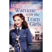 Potteries Girls 5 Books Collection Set by Lynn Johnson(The Girl from the Workhouse ,Wartime with the Tram Girls ,The Potteries Girls on the Home Front, A New Day at Paradise Pottery & Heartache For The Tram Girls) - The Book Bundle
