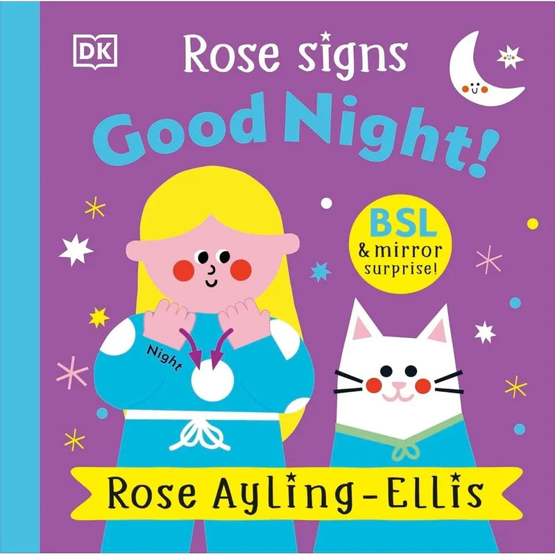 Rose Ayling-Ellis Collection 5 Books Set(Rose Signs Good Morning! ,Rose Signs Good Night!, Rose Signs How Do You Feel? ,Rose Signs Please and Thank you!  & The Big Bang!: World Book Day 2026) - The Book Bundle