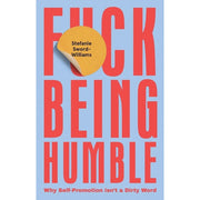 F*ck Being Humble HB,Who The F*ck Are ,Zero Regret Living 3 Books Collection Set - The Book Bundle