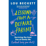 Lessons from a Default Parent HB,Parenting from the Inside Out 2 Books Collection Set - The Book Bundle