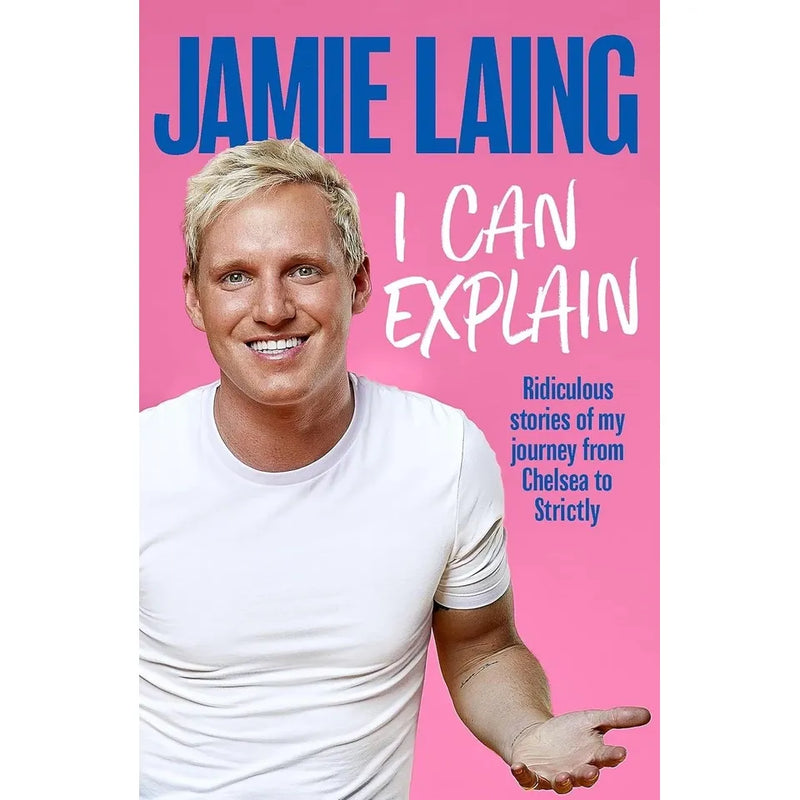 Jamie Laing Collection 2 Books Set( Boys Don’t Cry & I Can Explain A hilarious) - The Book Bundle