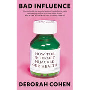 Bad Influence Hardcover, How to Break Up With Your Phone 2 Books Collection Set - The Book Bundle