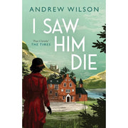 Andrew Wilson 3 Books Set(I Wanna Be Loved By You HB,Alexander McQueen & I Saw Him Die) - The Book Bundle