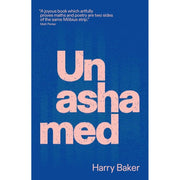Harry Baker 3 Books Collection Set(Wonderful, Tender Hardcover & Unashamed) - The Book Bundle