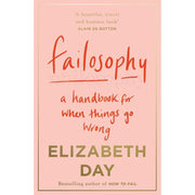 Elizabeth Day Failosophy and Friendaholic books set, paperback collection of non-fiction reads with engaging cover art.