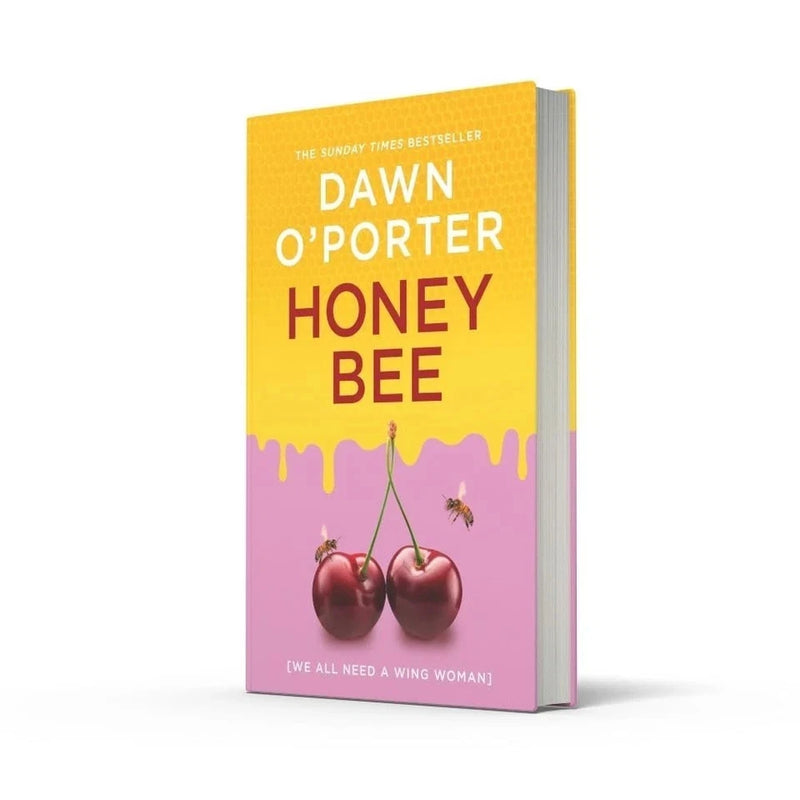 Honeybee: The brand new fearless, frank and very funny By Dawn O’Porter - The Book Bundle