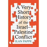 Two paperback history books on Israel–Palestine conflict and Hundred Years' War on Palestine by Pappe and Khalidi, published by Oneworld and Profile.