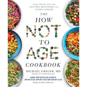 Three paperback health books including The How Not To Age Cookbook, How Not To Die, and Longevity Diet by Michael Greger and Gene Stone.