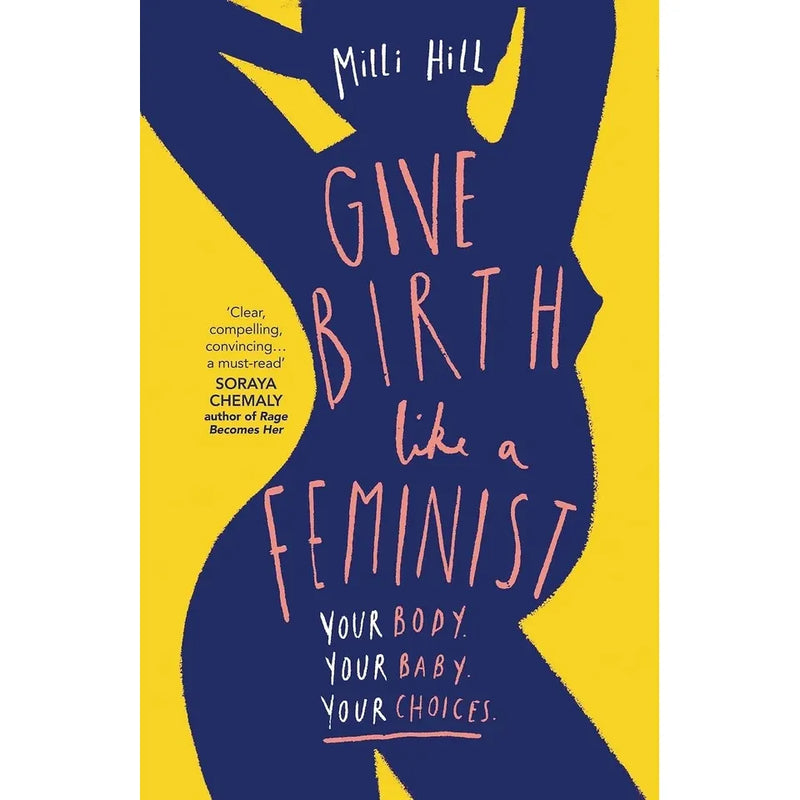 Give Birth Like a Feminist & Ultra-Processed Women 2 Books Collection Set by Milli Hill - Non Fiction - Paperback