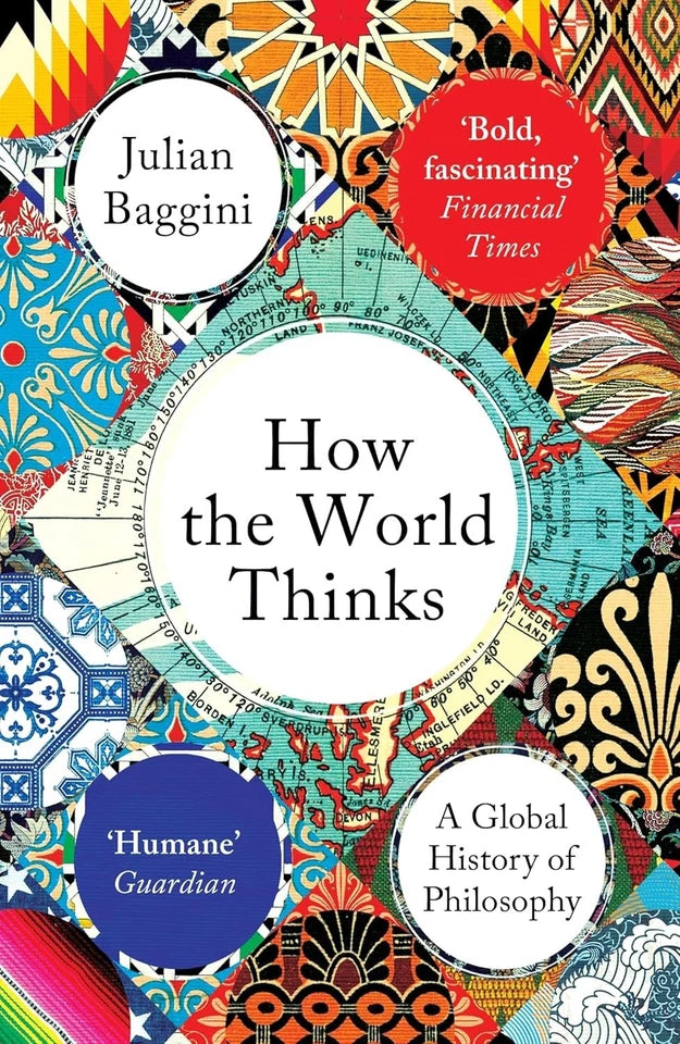 The Pig That Wants to Be Eaten & How The World Thinks 3 Books Collection Set by Julian Baggini - Non Fiction - Paperback