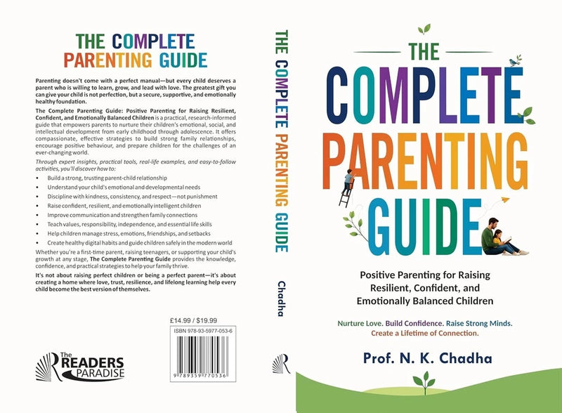 The Complete Parenting Guide: Positive Parenting By Prof. N. K. Chandha - Non Fiction - Paperback