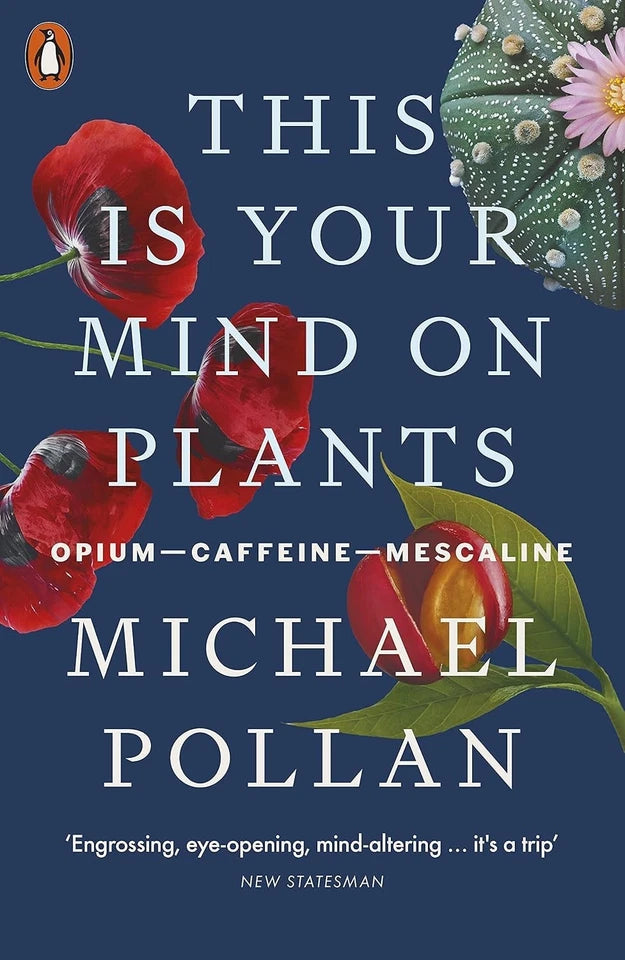 How to Change Your Mind & This is Your Mind on Plants 2 Book Set Collection