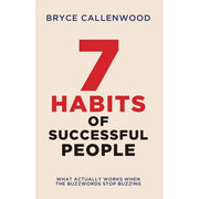 The 7 Habits of Successful People : What Actually Works When The Buzzwords Stop Buzzing - The Book Bundle